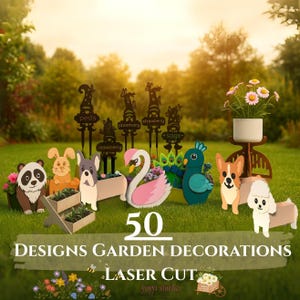 May include: A display of 50 laser-cut garden decorations, featuring animal and plant designs. The image shows a panda, rabbit, dog, swan, and bird, alongside plant markers and a flower pot. The text reads "DESIGNS GARDEN DECORATIONS".