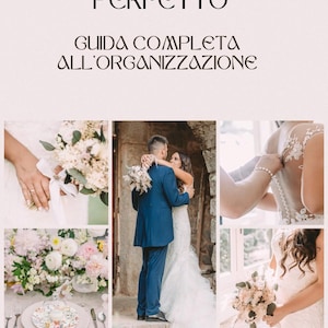 May include: A collage of images showcasing a wedding planner's services. The images include a bride and groom embracing, a bride holding a bouquet, and a bride getting ready. The text "IL MATRIMONIO PERFETTO" and "GUIDA COMPLETA ALL'ORGANIZZAZIONE" is displayed at the top of the collage. The text "GRAZIA CARRIER WEDDING PLANNER" is displayed at the bottom of the collage.