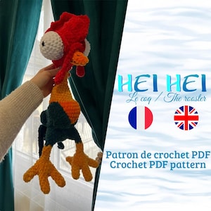May include: A crochet pattern for Hei Hei, the rooster from Disney's Moana. The pattern is available in both English and French. The pattern includes instructions for crocheting a red, orange, and green rooster with white eyes.