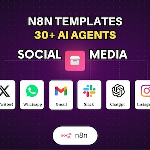 Könnte beinhalten: Grafik mit dem Text "N8N TEMPLATES 30+ AI AGENTS SOCIAL MEDIA". Darunter Logos für X (Twitter), Whatsapp, Gmail, Slack, Chatgpt und Instagram. Das n8n-Logo befindet sich unten.