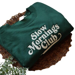 Slow Mornings Club Crewneck Sweatshirt | Customizable, Cozy Pullover