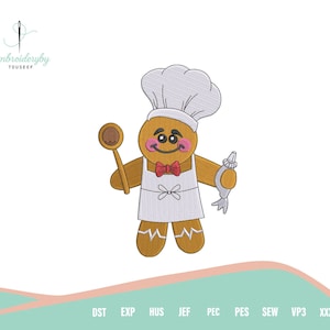 May include: A gingerbread man wearing a chef's hat and apron, holding a wooden spoon and a pastry bag. The design is in shades of brown, white, and red, with a smiling face. The image includes the text "Embroideryby TOUSEEF".