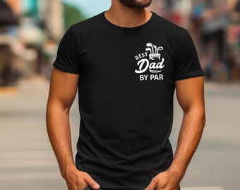 Aangepast golfshirt voor papa, beste vader by Par T-shirt met ronde hals, comfortabel kleurenshirt, cool golfshirt voor hem, golfvader Vaderdagcadeau