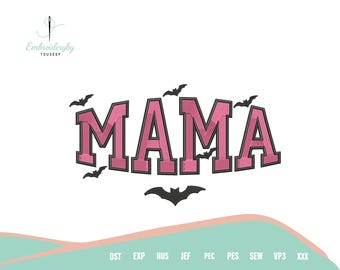 Halloween Mama Embroidery Designs, Halloween Mama with Bat Pattern, Bats Machine Embroidery File, Spooky Sewing Design, Instant Download