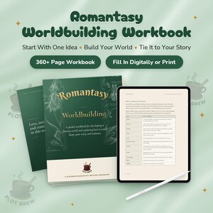 Könnte beinhalten: Ein Romantasy Worldbuilding-Arbeitsbuch mit dunkelgrünem Einband, botanischen Illustrationen und goldenem Text. Daneben zeigt ein Tablet eine Seite aus dem Arbeitsbuch, begleitet von einem weißen Eingabestift. Der Text lautet: Start With One Idea, Build Your World, Tie It to Your Story, 360+ Page Workbook, Fill In Digitally or Print.