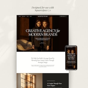 Könnte beinhalten: Ein Website-Template-Design für Squarespace 7.1, dargestellt in einem Desktop-Browserfenster und auf einem Mobiltelefonbildschirm. Das Layout umfasst einen dunklen Header mit dem Text Creative Agency for Modern Brands, weiße Bereiche.