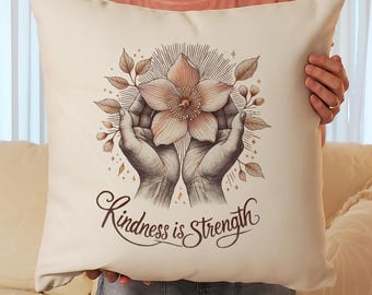 Kindness Is Strength Throw Pillow: Mindful Home Decor