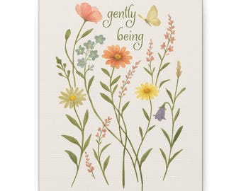 Gently Being Floral Quote Canvas Art, Botanical Mindfulness Print, Peaceful Living Decor