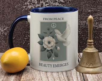 From Peace Beauty Emerges Coffee Mug