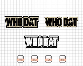 Design SVG "Who Dat New Orleans" — Mostre seu orgulho de Nova Orleans com acessórios personalizados para o dia do jogo.