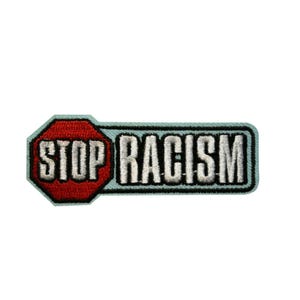 Stop Racism Embroidered Iron On Patch - Peace 59-W