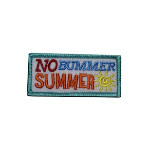No Bummer Summer Embroidered Iron On Patch - Fun In The Sun 54-X