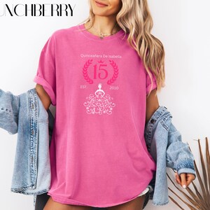 Mis Quince Squad Shirt Comfort Colors Custom Quinceanera Shirts Matching Quinceanera Gift 15th Birthday Party Tshirt Mis Quince Anos gift