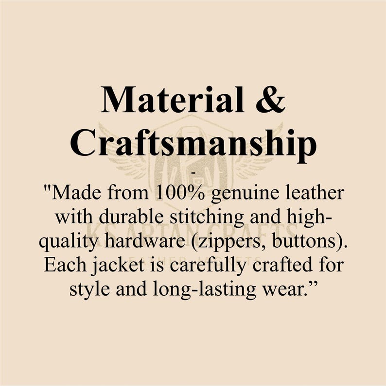 May include: Text on a beige background reads "Material & Craftsmanship." Below, it states the product is made from 100% genuine leather with durable stitching and high-quality hardware. Each jacket is carefully crafted for style and long-lasting wear.