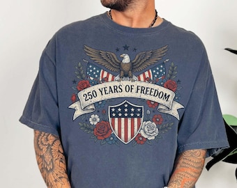 250 Years of Freedom Shirt, Retro America 250th Anniversary Tee, Vintage Patriotic Eagle Graphic Shirt, Comfort Colors® 4th of July Gift