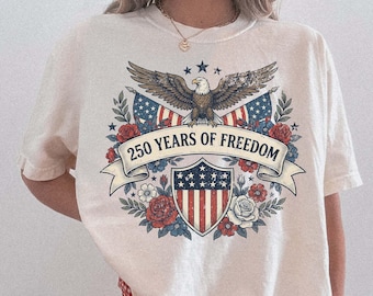 250 Years of Freedom Shirt, Retro America 250th Anniversary Tee, Vintage Patriotic Eagle Graphic Shirt, Comfort Colors® 4th of July Gift