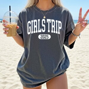 Girls Trip 2025 Shirt, Fun Vacation Tee for Friends, Matching Bachelorette Outfit, Girls Weekend Top, Group Travel Gift Shirt