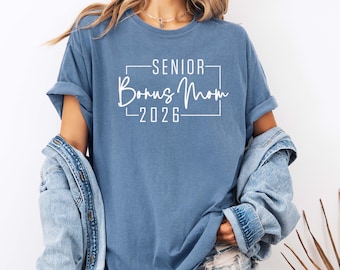 Senior Bonus Mom Shirt 2026, Graduation T-Shirt for Stepmom, Class of 2026 Bonus Mama Tee, Proud Grad Parent Gift Top