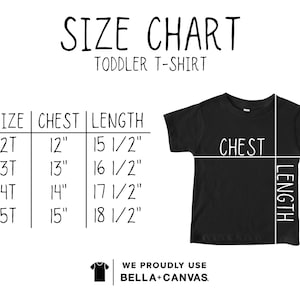 May include: A black toddler t-shirt size chart with measurements in inches. The chart includes sizes 2T to 5T, with chest and length measurements. The text "SIZE CHART" and "TODDLER T-SHIRT" are at the top.