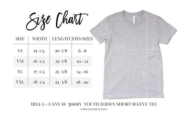 May include: A light gray youth short sleeve tee shirt with a size chart. The chart shows width and length measurements in inches for sizes YS, YM, YL, and YXL. The shirt is labeled as BELLA + CANVAS 3001Y.