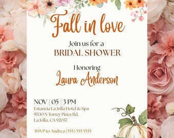 May include: Bridal shower invitation with floral and pumpkin illustrations. The text reads "Fall in love" and invites guests to celebrate Laura Anderson. Details include date, time, and location.