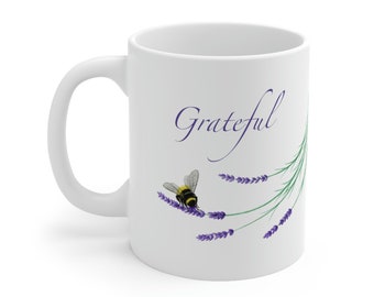 Ceramic Mug 11oz - Grateful - Lavender with Bee - The Lavender Series - Small Gift, Valentine Gift, Friendship Gift