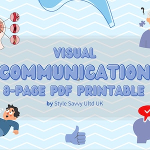 May include: A digital graphic with the words "VISUAL COMMUNICATION 8-PAGE PDF PRINTABLE" in blue bubble letters. The image includes illustrations of a brain, eyes, and people with thought bubbles, suggesting a focus on communication and understanding.
