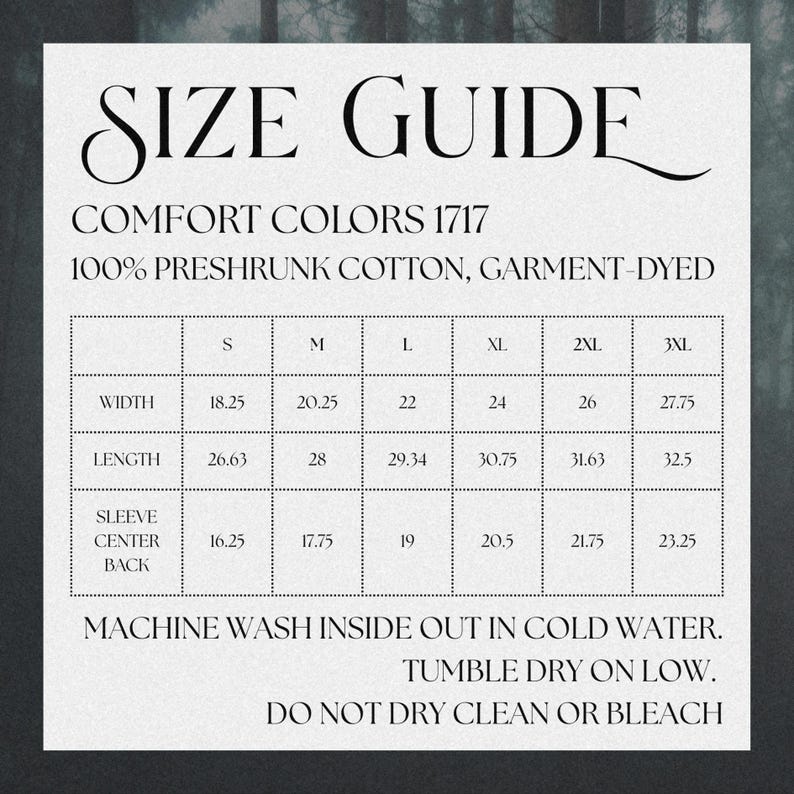 May include: A size guide chart for Comfort Colors 1717 100% preshrunk cotton, garment-dyed apparel. The table lists width, length, and sleeve center back measurements in inches for sizes S through 3XL. Includes care instructions for machine washing.