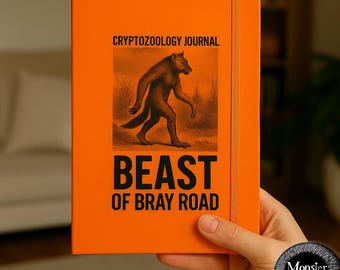 Cryptid &quot;Beast of Bray Road&quot; Journal Cryptozoology Notebook Monster & Myth Hardcover Journal for Cryptid Fans Researchers and Believers