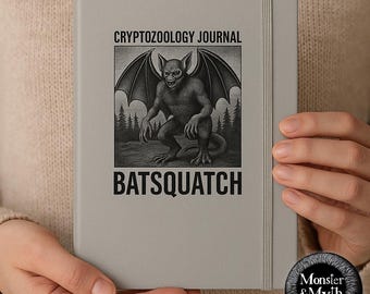 Batsquatch Cryptid Journal Cryptozoology Notebook Monster & Myth White Hardcover Field Book for Paranormal Researchers and Cryptozoologists