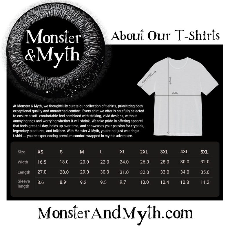 May include: A size chart for t-shirts with measurements in inches. The chart shows the width, length, and sleeve length for sizes XS to 5XL. The chart is labeled "Monster & Myth" and includes the website address "MonsterAndMyth.com".