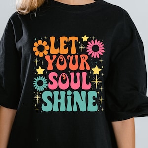 Laissez briller votre âme ! Svg Png, Citation de motivation Png, Inspiration Png, Amour de soi png, T-shirt Png, Santé mentale Png, Svg Png