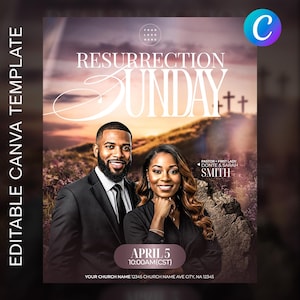 May include: A promotional flyer for Resurrection Sunday, featuring a couple in formal attire. The design includes the text "Resurrection Sunday" in large, stylized letters, with additional text indicating the date, time, and location. The flyer is a Canva template.