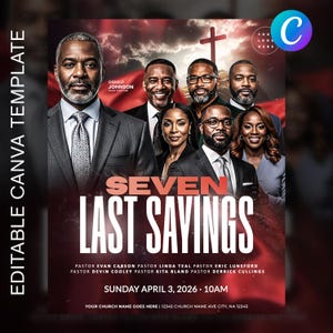 May include: A promotional flyer with the text "SEVEN LAST SAVINGS" and the names of several pastors. The flyer features portraits of several people and a cross. The date and time of the event are also listed.