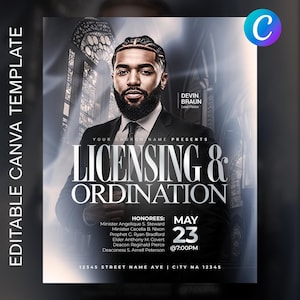 May include: A promotional flyer with a portrait of a man in a suit, advertising a church event. The flyer's title reads "LICENSING & ORDINATION" in large, bold letters. The date is May 23rd, with the time listed as 7:00 PM. The flyer is a Canva template.