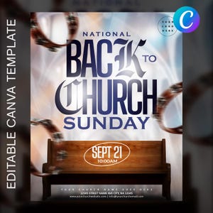 May include: A promotional flyer with the text "NATIONAL BACK TO CHURCH SUNDAY" in large, dark blue letters. The date "SEPT 21" and time "10:00AM" are displayed on a wooden bench illustration. The flyer includes a space for a logo and church contact information.