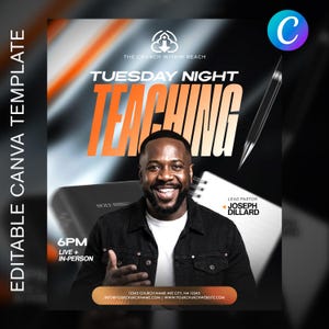 May include: A digital flyer template for Tuesday Night Teaching at The Church Within Reach. It features a smiling man, a Holy Bible, a notebook, and a pen. Text includes 6PM Live + In-Person, Lead Pastor Joseph Dillard, and placeholder contact info.