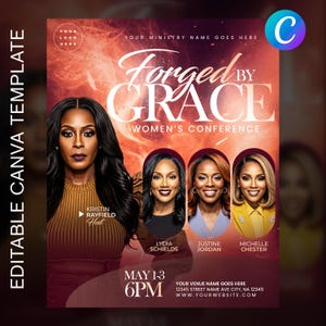 May include: A promotional poster for a women's conference titled "Forged by Grace." The design features four women's portraits, the host's name, and the conference details: May 1-3, 6 PM. The poster has a warm color scheme with a Canva template design.