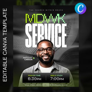 May include: A digital flyer template featuring a portrait of a man with glasses and a beard. Text includes THE CHURCH WITHIN REACH, MDWK SERVICE, PASTOR ANTHONY CARSON, PRAYER TIME 6:30PM, BIBLE STUDY 7:00PM, 12345 STREET NAME AVE, and WWW.YOURWEBSITE.COM.