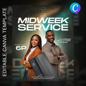 May include: A promotional graphic for a midweek service. The design features two smiling people, the text "MIDWEEK SERVICE", and the time "6P". The template includes the text "EDITABLE CANVA TEMPLATE" and a website address.