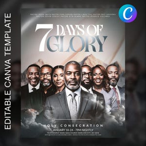 May include: A promotional flyer with the text "7 Days of Glory" and the words "Holy Consecration" at the bottom. The flyer features a group of seven people in formal attire. The Canva template is editable.