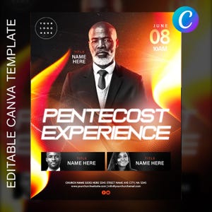 May include: A promotional flyer with a black background and a central image of a man in a suit. The text "PENTECOST EXPERIENCE" is prominently displayed. Additional text includes "June 08 10AM" and "EDITABLE CANVA TEMPLATE".