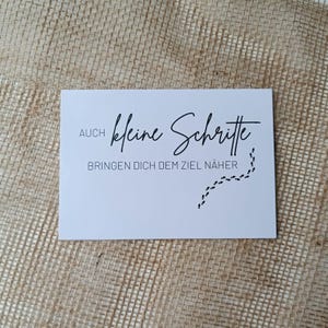 Postkarte "Auch kleine Schritte bringen dich dem Ziel näher" - 10x15