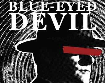 The Blue-Eyed Devil: A Contemporary Romantic Thriller