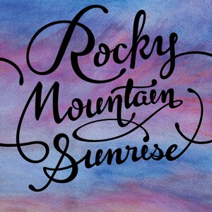 Rocky Mountain Sunrise:  A Romance Novel