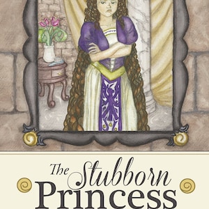 Children's Picture Book, The Stubborn Princess
