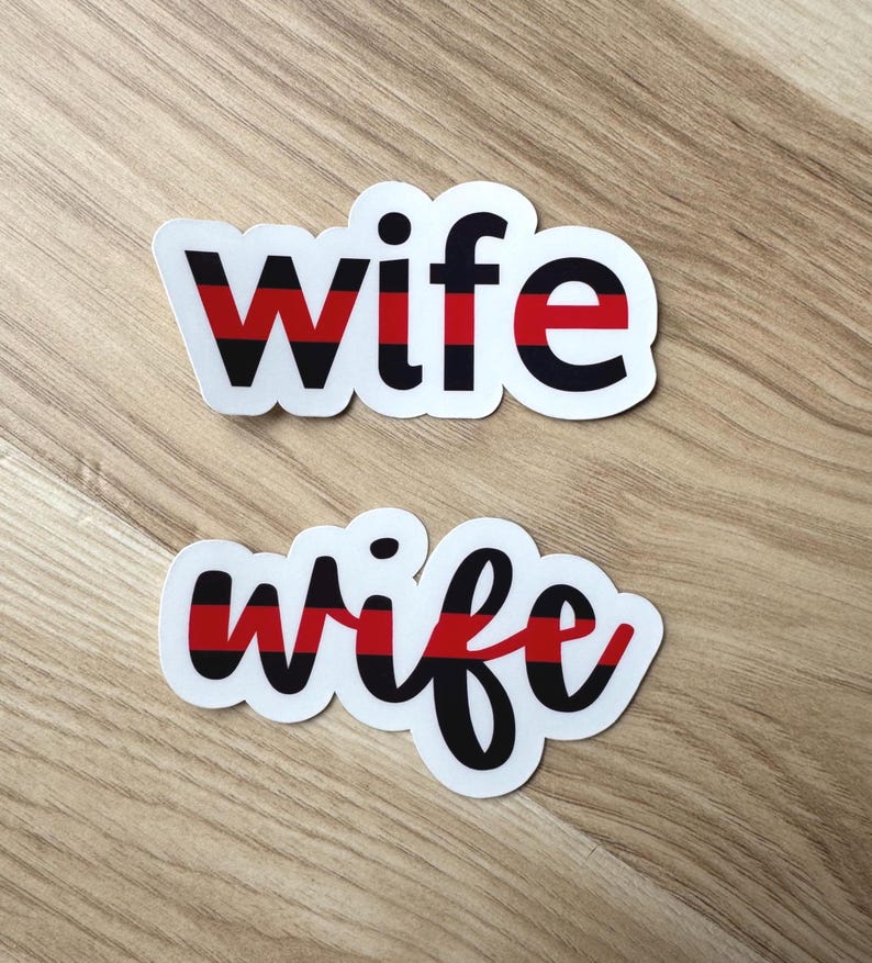 Fire Wife Sticker, Thin Red Line Wife Waterproof, Firefighter Sticker ...