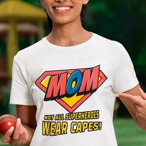 Super Mom Unisex T-Shirt, Mom is a Superhero Tee, Mother's Day Gift, Super Mom Shirt, Funny Mom Gift, Mother's Day Tshirt