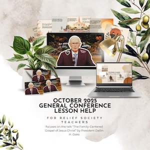 May include: An image promoting the October 2025 General Conference Lesson Help for Relief Society teachers. The image includes a computer monitor, laptop, and printed materials. The text reads "The Family-Centered Gospel of Jesus Christ" by President Dallin H. Oaks.