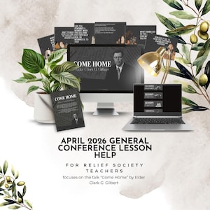 May include: An image promoting a lesson plan, featuring a desktop computer, a laptop, and printed materials. The text includes "COME HOME" and "APRIL 2026 GENERAL CONFERENCE LESSON HELP". A plant and a gold desk lamp are also visible in the image.
